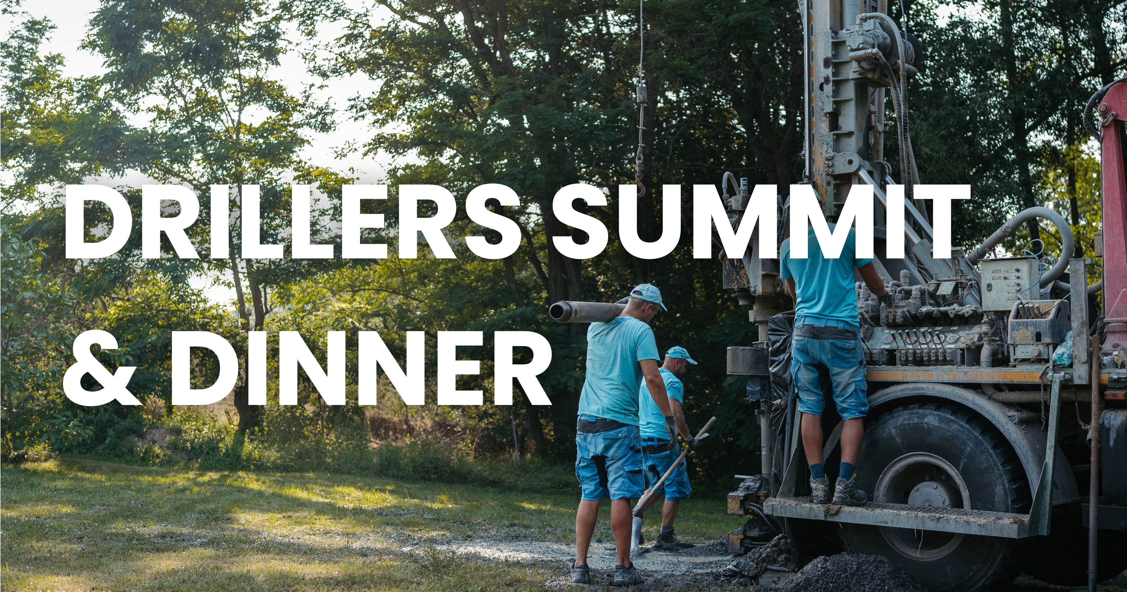Workers in blue clothing operate drilling equipment outdoors. Large text reads “DRILLERS SUMMIT & DI