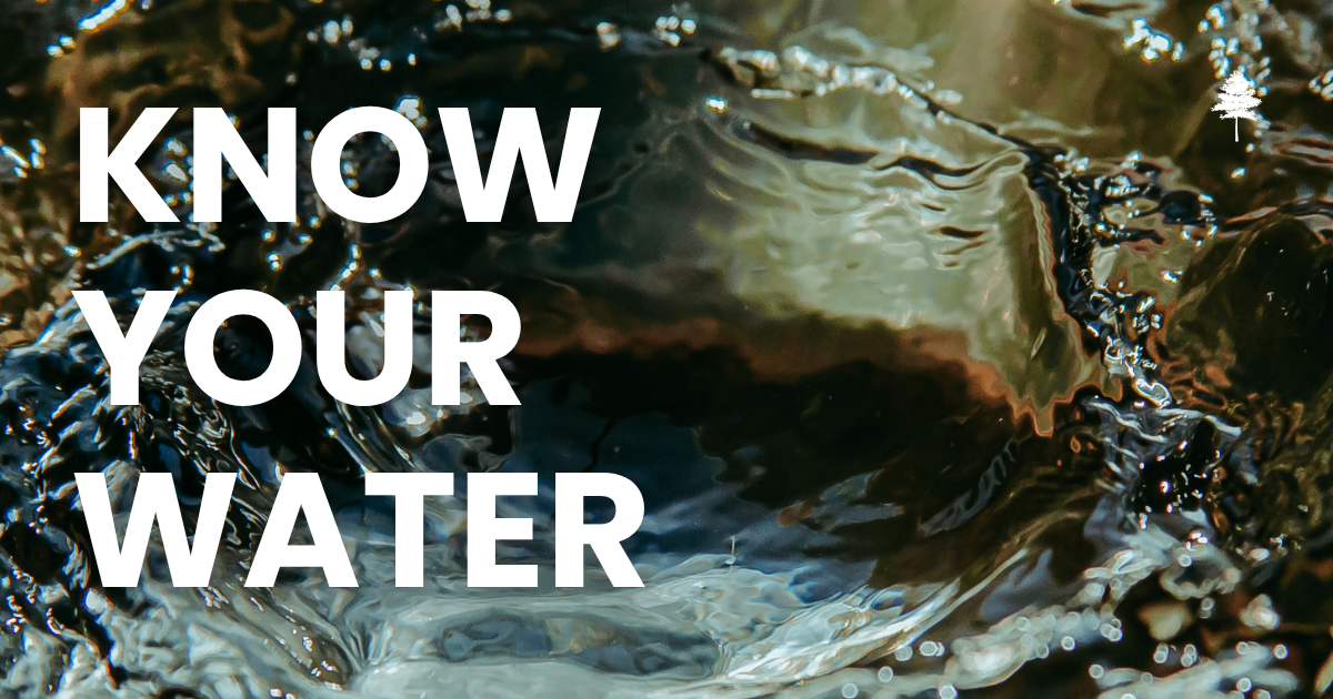 Water image with the text “Know Your Water.”