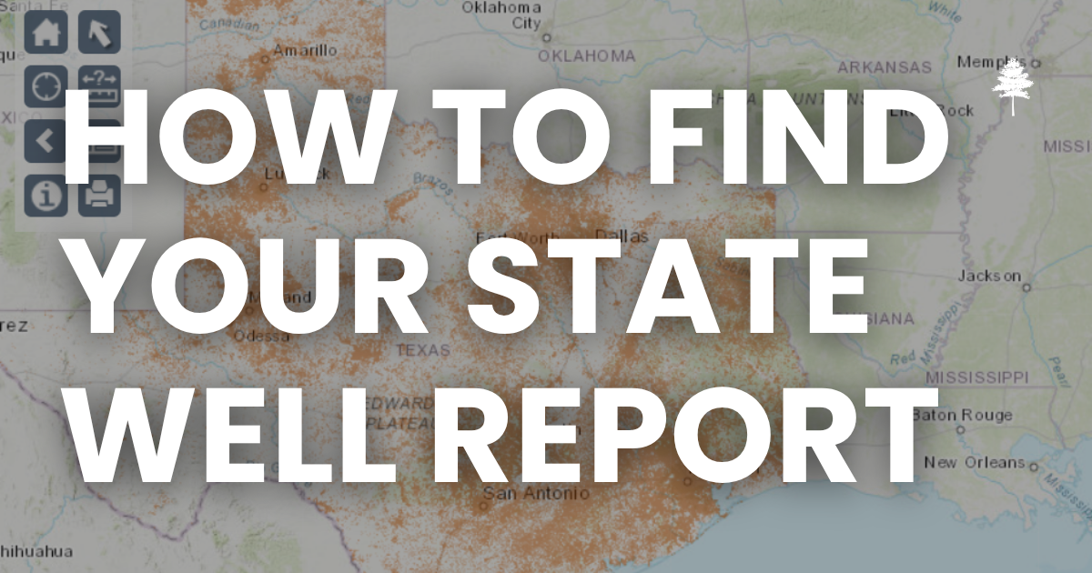 Map of Texas well records with the text “How to Find Your State Well Report.”
