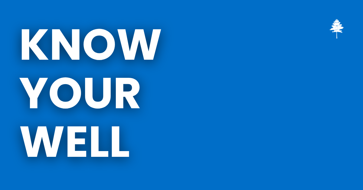 Blue graphic with the text “Know Your Well.”